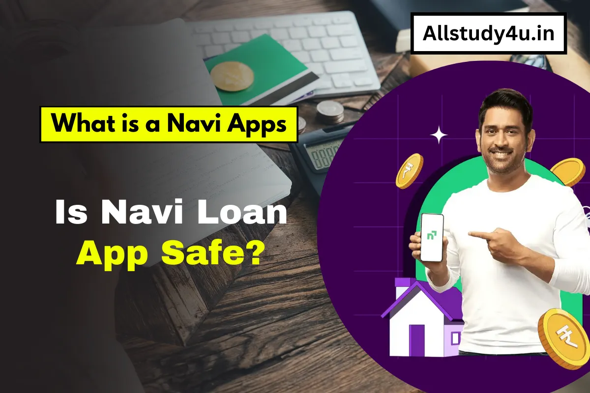 Is Navi Loan App Safe